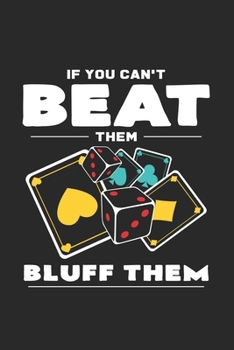 Paperback Beat them bluff them: 6x9 Poker - dotgrid - dot grid paper - notebook - notes Book