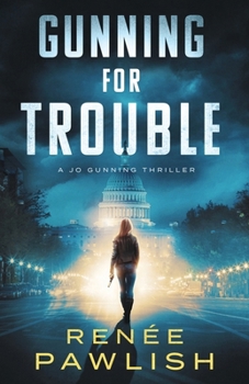 Paperback Gunning for Trouble Book