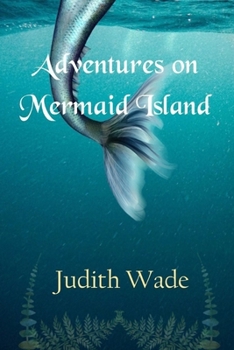 Paperback Adventures on Mermaid Island Book