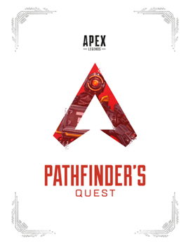 Hardcover Apex Legends: Pathfinder's Quest (Lore Book) Book