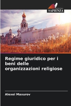 Paperback Regime giuridico per i beni delle organizzazioni religiose [Italian] Book
