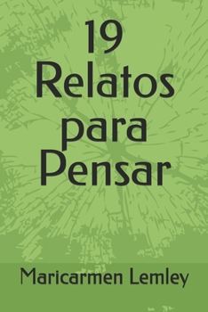Paperback 19 Relatos para Pensar [Spanish] Book
