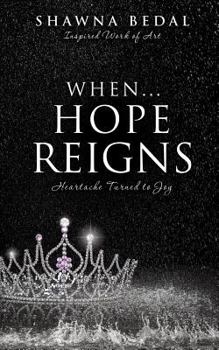 Paperback When...Hope Reigns Book