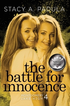 The Battle for Innocence (4) - Book #4 of the Montgomery Lake High