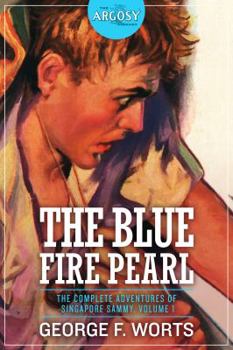 Paperback The Blue Fire Pearl - The Complete Adventures of Singapore Sammy, Volume 1 Book