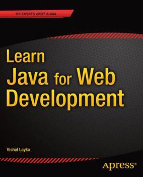 Paperback Learn Java for Web Development: Modern Java Web Development Book