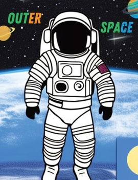 Paperback Outer Space Coloring Book: 56 Cool Illustrations About Space. Book