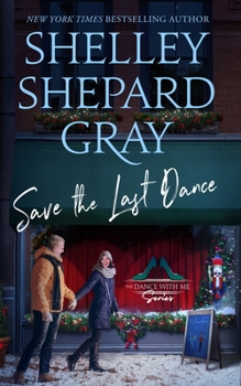 Save the Last Dance - Book #3 of the Dance With Me