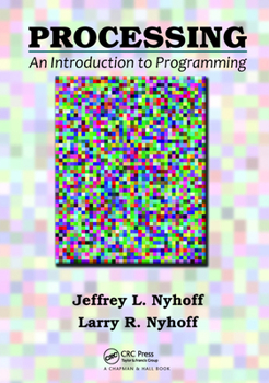 Hardcover Processing: An Introduction to Programming Book