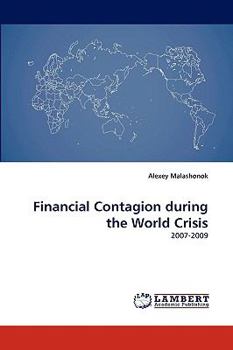 Paperback Financial Contagion during the World Crisis Book