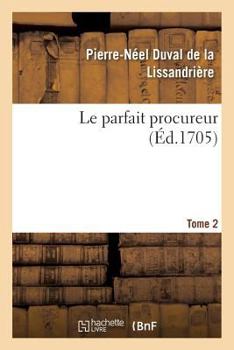 Paperback Le Parfait Procureur. Tome 2 [French] Book