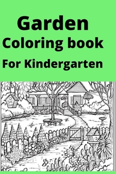 Paperback Garden Coloring book For Kindergarten [Large Print] Book