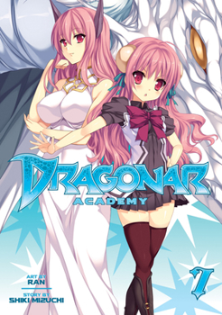 Dragonar Academy Vol. 7 - Book #7 of the 漫画 星刻の竜騎士 / Dragonar Academy Manga