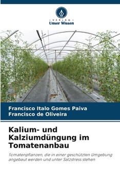 Paperback Kalium- und Kalziumdüngung im Tomatenanbau [German] Book