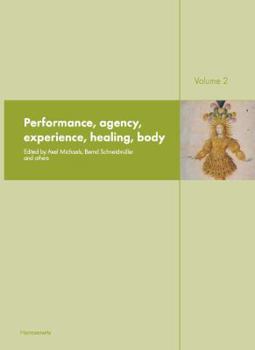 Hardcover Ritual Dynamics and the Science of Ritual. Volume II: Body, Performance, Agency and Experience: Body, Performance, Agency and Experience: Including an Book