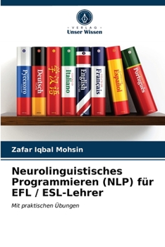 Paperback Neurolinguistisches Programmieren (NLP) für EFL / ESL-Lehrer [German] Book