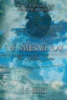 The Games We Play (The Intuitives)
