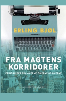 Paperback Fra magtens korridorer. Erindringer fra 60'erne, 70'erne og 80'erne [Danish] Book