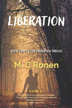 Liberation - Book #2 of the Liberation Trilogy