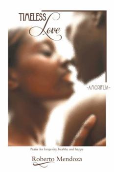 Hardcover Timeless Love: Amorifilia Book