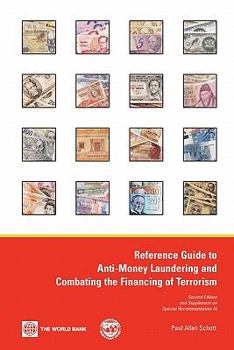 Paperback Reference Guide to Anti-Money Laundering and Combating the Financing of Terrorism Book