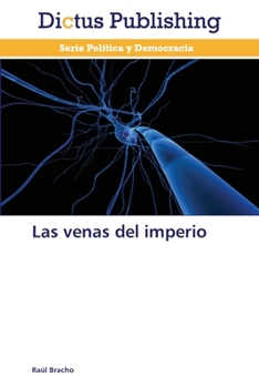 Paperback Las venas del imperio [Spanish] Book