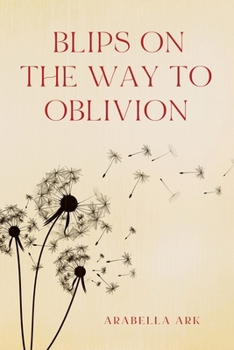 Paperback Blips on the Way to Oblivion Book
