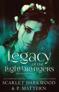 Paperback Legacy Of the Lightbringers: (Spinners-Book 2) Book