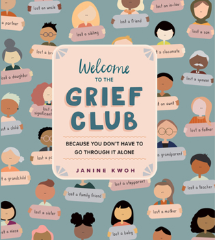 Hardcover Welcome to the Grief Club: Because You Don't Have to Go Through It Alone Book