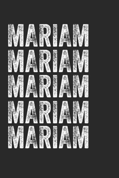 Paperback Name MARIAM Journal Customized Gift For MARIAM A beautiful personalized: Lined Notebook / Journal Gift, Notebook for MARIAM,120 Pages, 6 x 9 inches, G Book