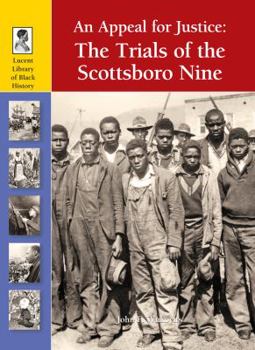 Library Binding An Appeal for Justice: The Trials of the Scottsboro Nine Book