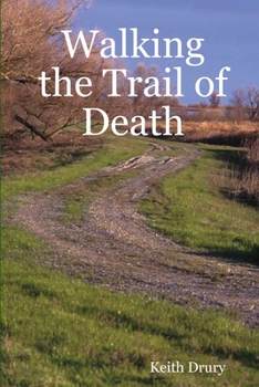 Paperback Walking the Trail of Death Book