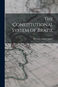 Paperback The Constitutional System of Brazil Book