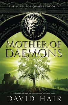 Paperback Mother of Daemons: The Sunsurge Quartet Book 4 Book