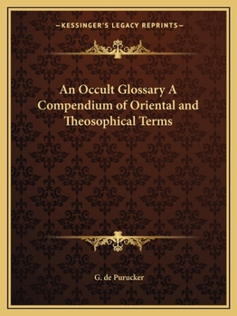 Paperback An Occult Glossary A Compendium of Oriental and Theosophical Terms Book