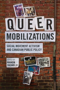 Paperback Queer Mobilizations: Social Movement Activism and Canadian Public Policy Book