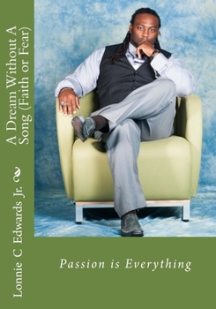 Paperback A Dream Without A Song (Faith or Fear) Book