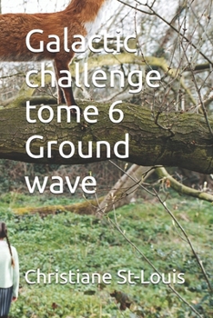 Paperback Galactic challenge tome 6 Ground wave Book