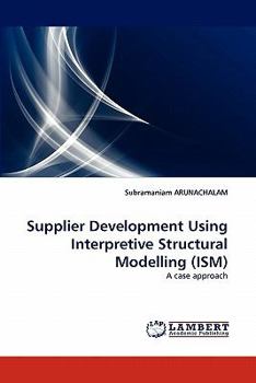 Paperback Supplier Development Using Interpretive Structural Modelling (ISM) Book