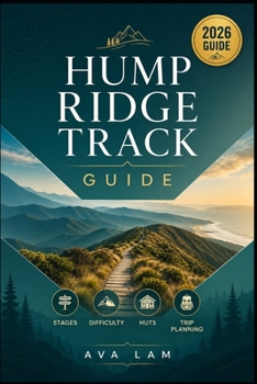 Paperback Hump Ridge Track Guide: Stages, Difficulty, Huts & Trip Planning Book