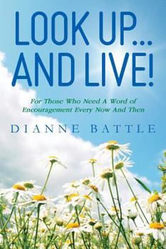 Paperback Look Up...And Live! Book
