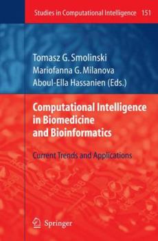 Paperback Computational Intelligence in Biomedicine and Bioinformatics: Current Trends and Applications Book