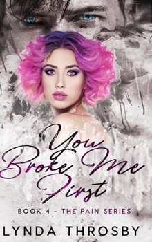 Hardcover You Broke me First Book