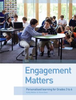 Paperback Engagement Matters: Personalised Learning for Grades 3 to 6 Book