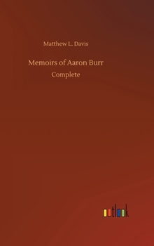 Hardcover Memoirs of Aaron Burr Book