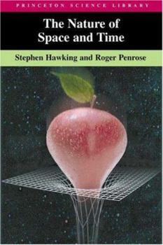 Hardcover The Nature of Space and Time Book