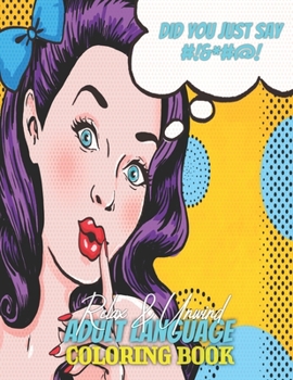 Relax and Unwind: Adult Language Coloring Book
