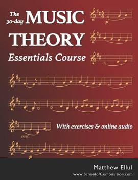 Paperback The 30-day Music Theory Essentials Course: With exercises and online audio Book