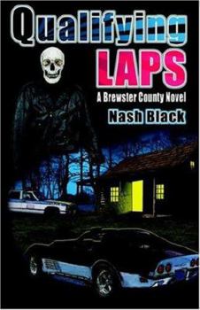 Paperback Qualifying Laps: A Brewster County Novel Book