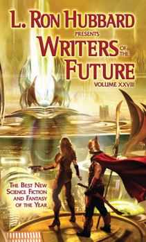 Paperback L. Ron Hubbard Presents Writers of the Future Volume 28: The Best New Science Fiction and Fantasy of the Year Book